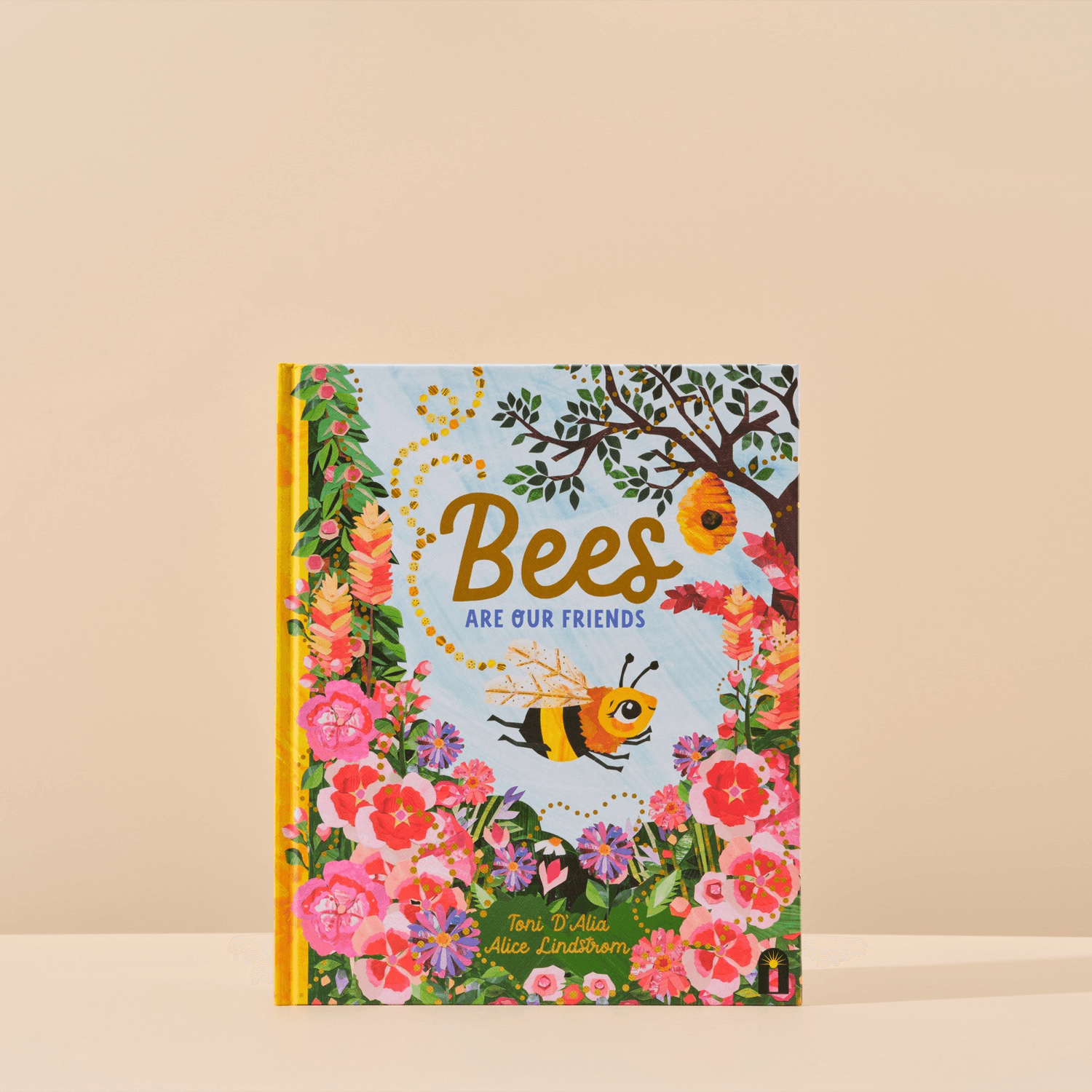 Bee's are our friends book cover written by Toni D'Alia