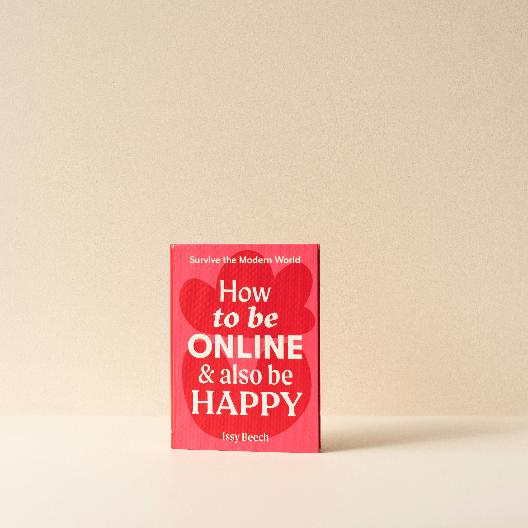 How to Be Online and Also Be Happy book cover