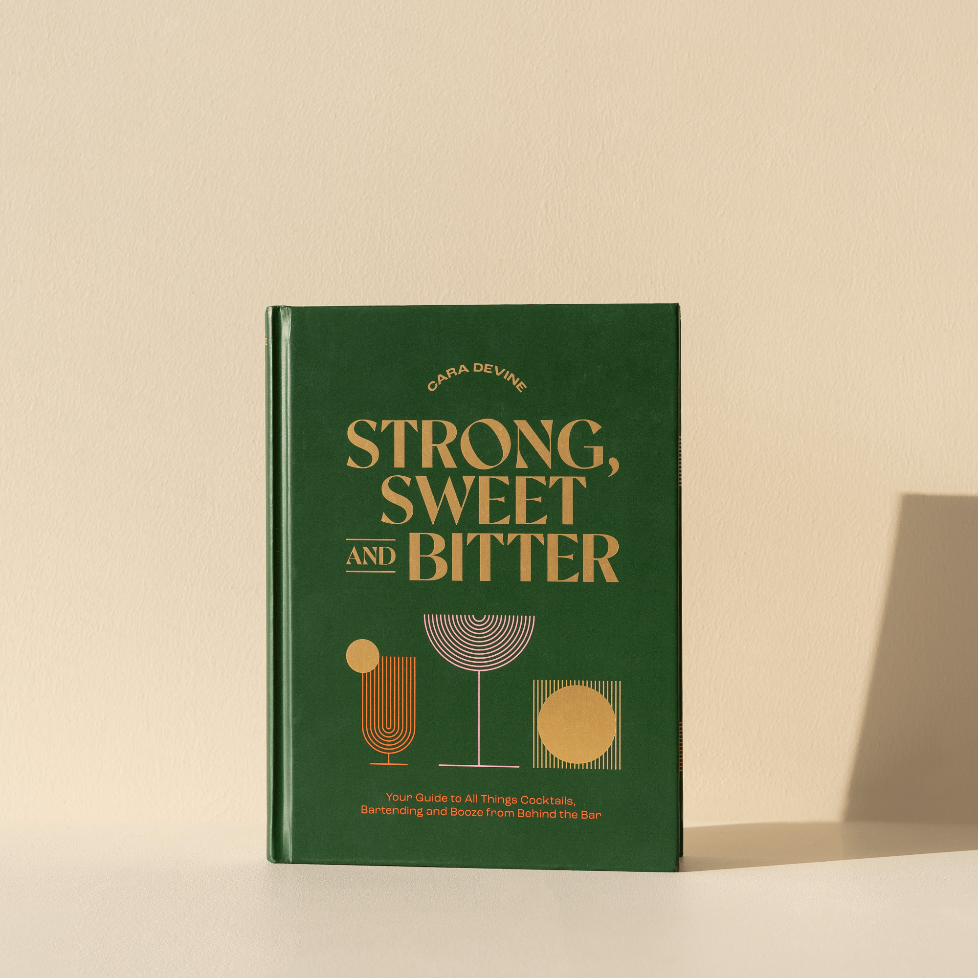 Featuring our Strong, Sweet and Bitter cocktail book written by Cara Devine